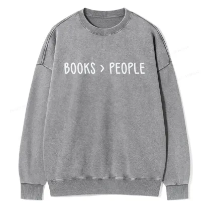 Pagewings Books Are Better Than People Unisex Washed Sweatshirt