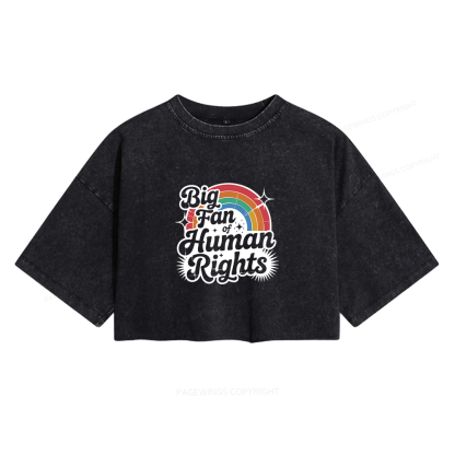 Pagewings Big Fan of Human Rights Women's Washed Cropped T-shirt