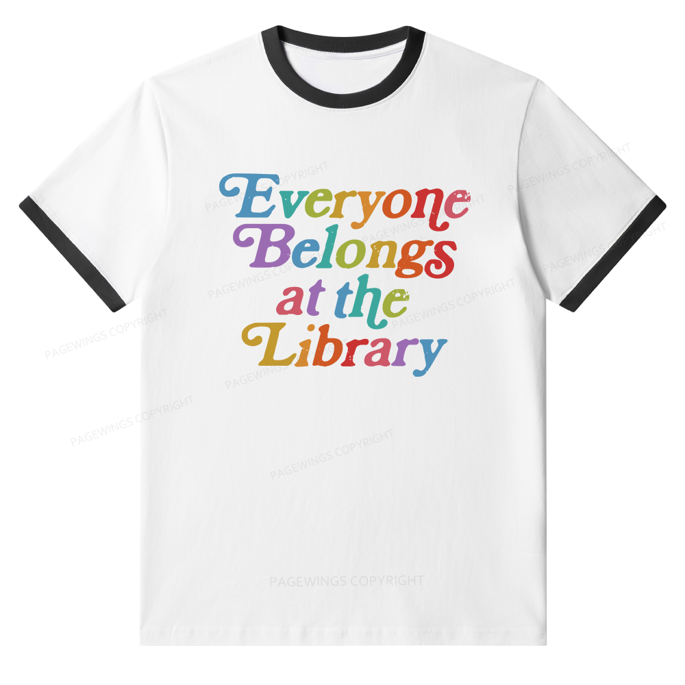 Pagewings Everyone belongs at the library Unisex Ringer T-Shirt