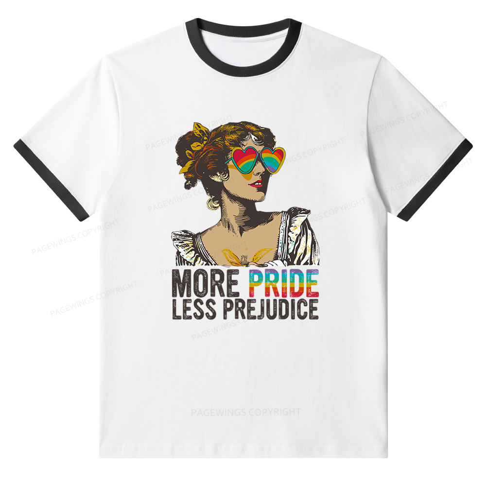 Pagewings More Pride Less Prejudice Unisex Ringer T-Shirt 