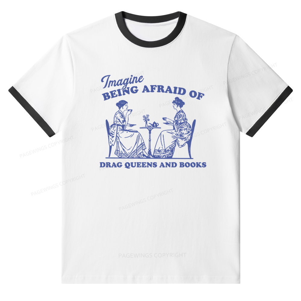 Pagewings Drag Queens Unisex Ringer T-Shirt 