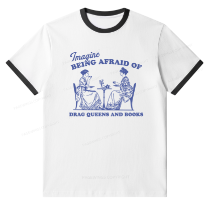 Pagewings Drag Queens Unisex Ringer T-Shirt 