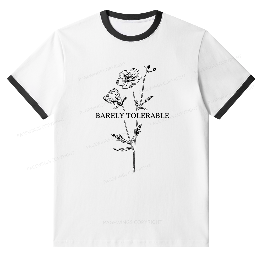 Pagewings Barely Tolerable Unisex Ringer T-Shirt 