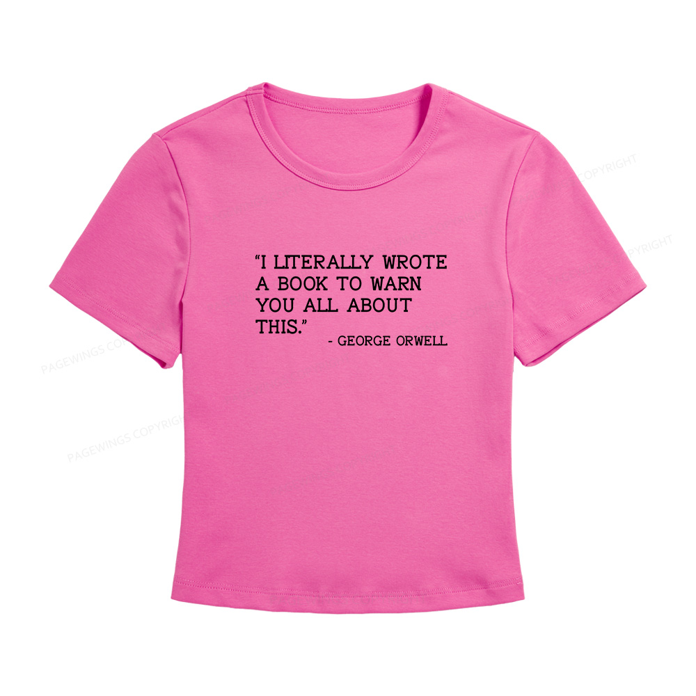 Pagewings I Literally Wrote A Book To Warn Women's Baby Tee
