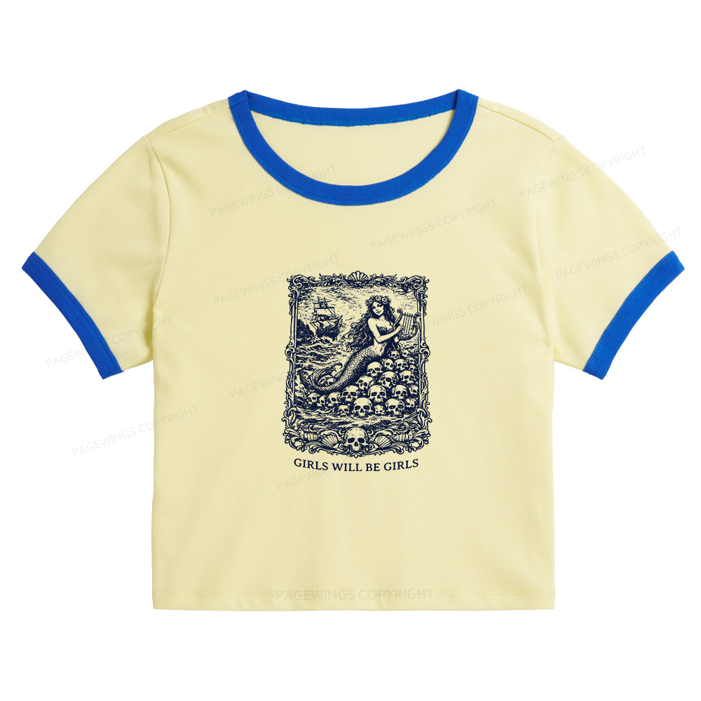 Pagewings Girls Will Be Girls Baby Tee Cropped Ringer T-Shirt