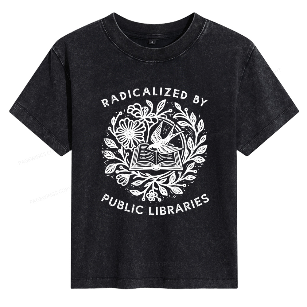 Pagewings Radicalized By Public Libraries Women's Washed T-shirt