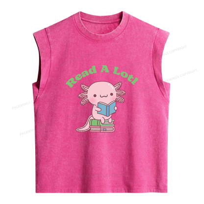 Pagewing Cute Read A Lotl Like An Axolotl Book Lover Women's Washed Tank Top