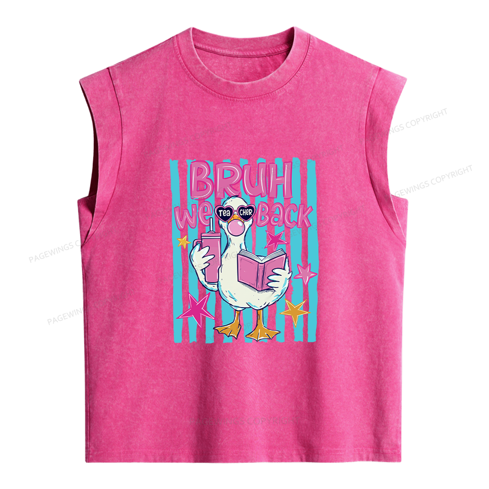 Pagewing Bruh We Back Teacher  Women's Washed Tank Top