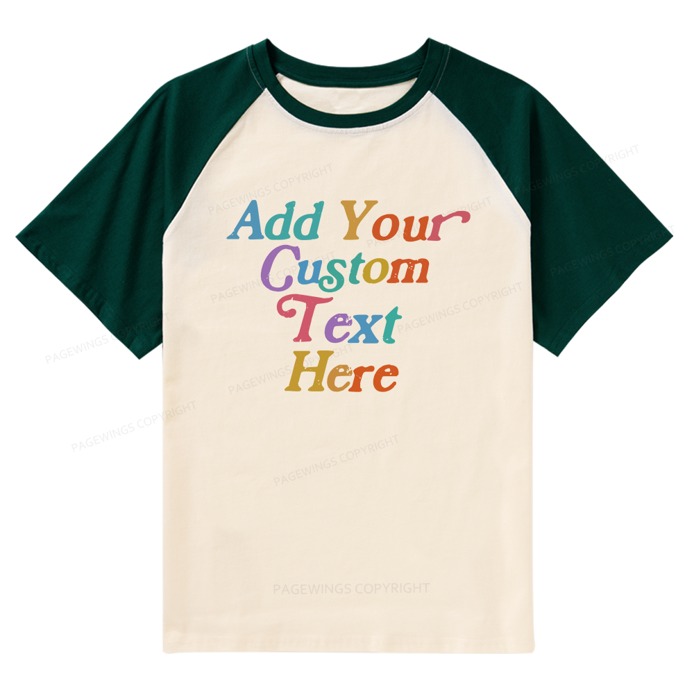 Pagewings Personalized Quotes Raglan T-shirt