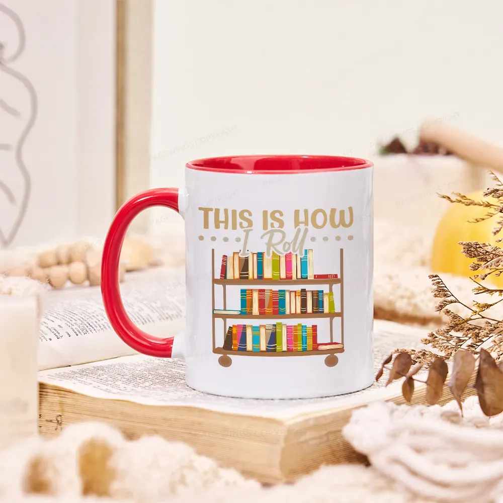 Pagewing This Is How I Roll Mug