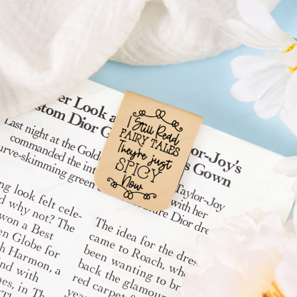 Pagewings I Still Read Fairy Tales They're Just Spicy Now Magnetic Bookmark