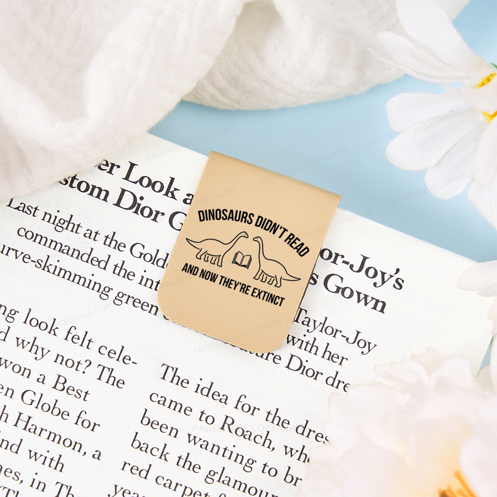 Pagewings Dinosaurs Didn't Read Feathers Quotes Magnetic Bookmark