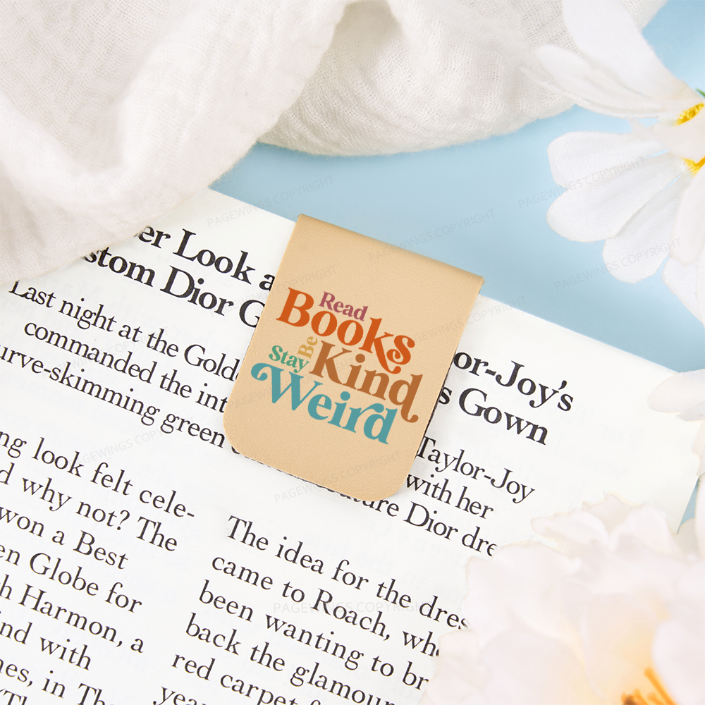 Pagewings Read Books Be Kind Stay Weird Feathers Quotes Magnetic Bookmark