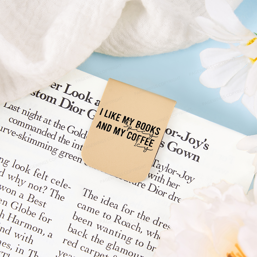Pagewings I Like My Books And My Coffee Feathers Quotes Magnetic Bookmark