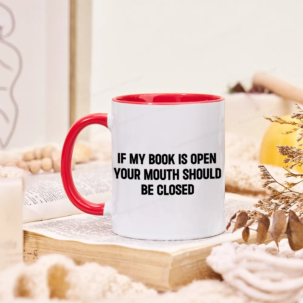 [Copy][Copy][Copy][Copy][Copy][Copy][Copy]Pagewings I Closed My Book To Be Here Mug