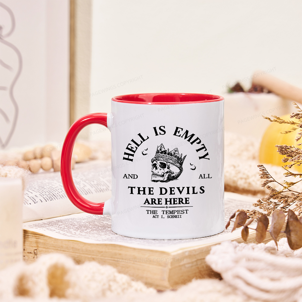 Pagewings Hell Is Empty And All The Devils Are Here Mug