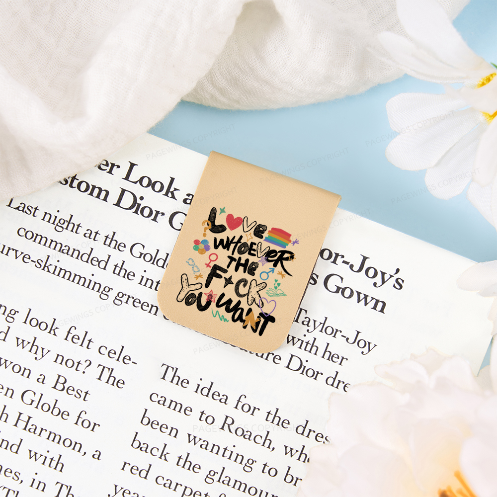 Pagewings Love Whoever The F*ck You Want Magnetic Bookmark