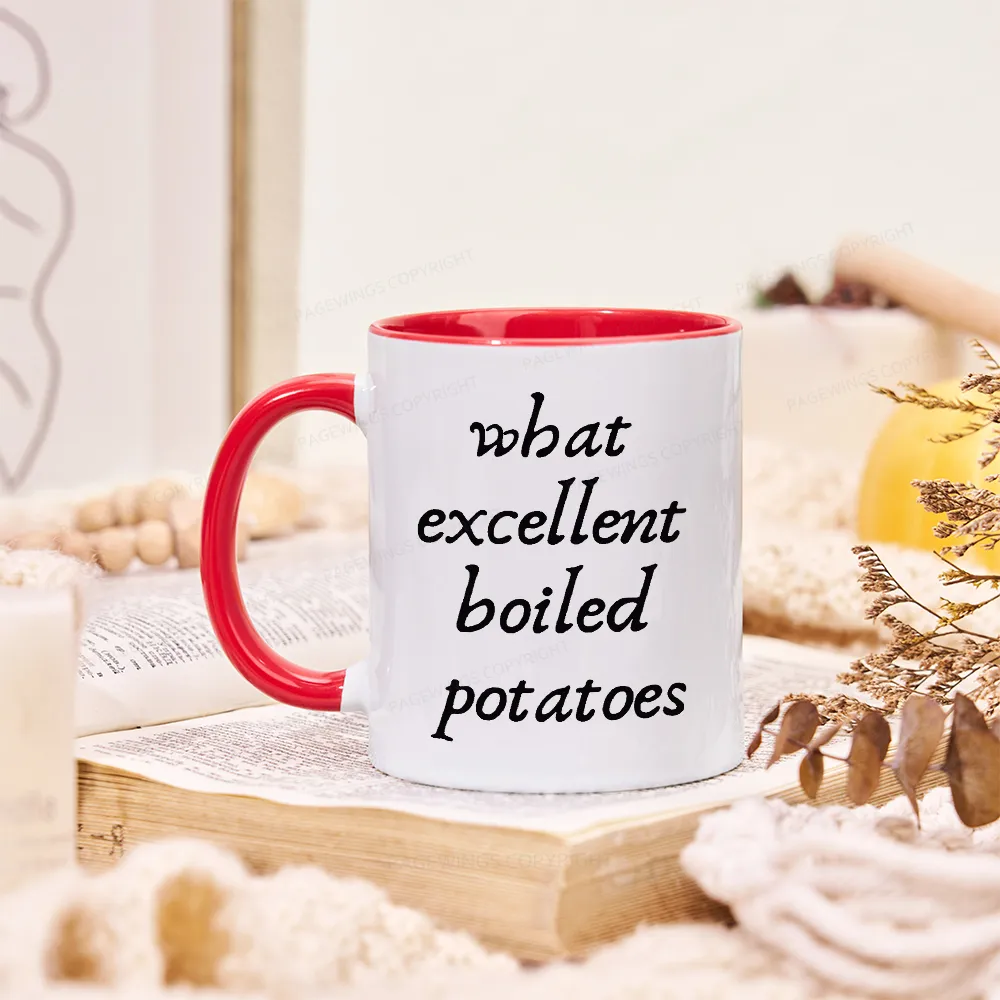 Pagewings What Excellent Boiled Potatoes Mug