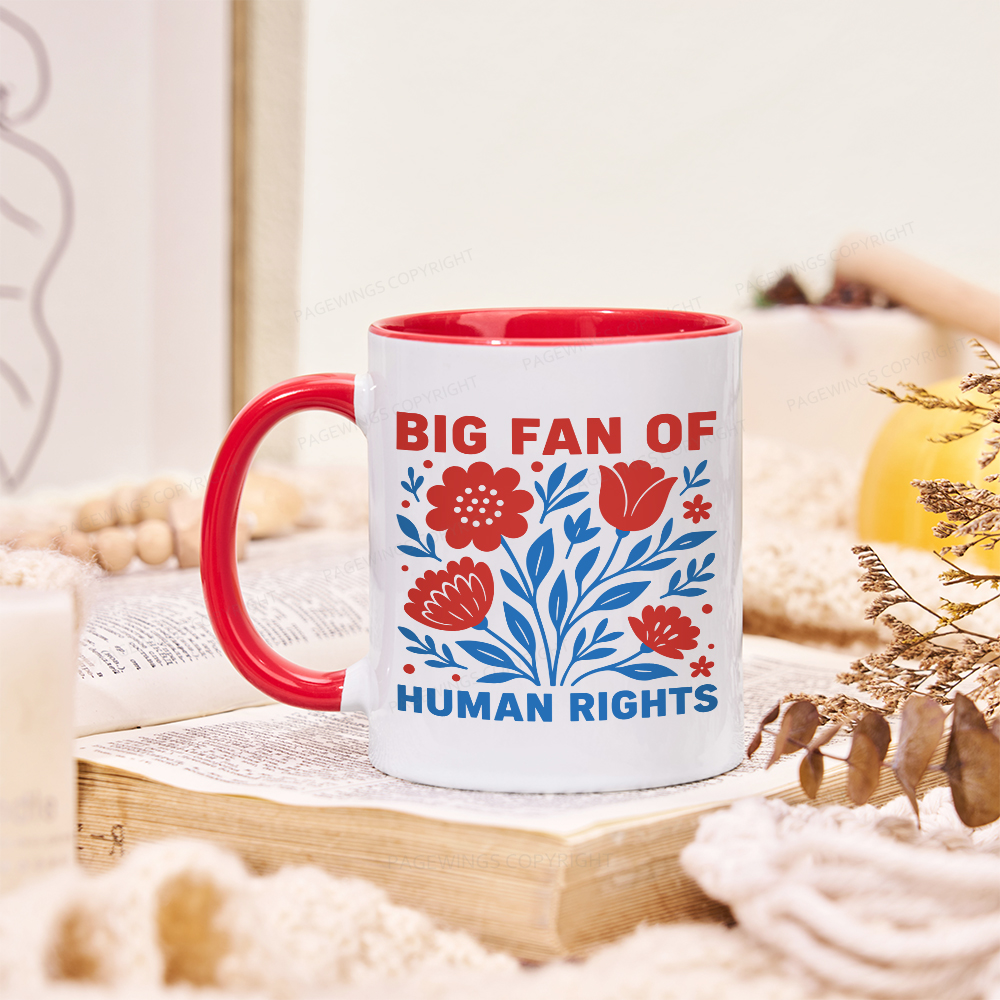 Pagewings Big Fan Of Human Rights  Mug