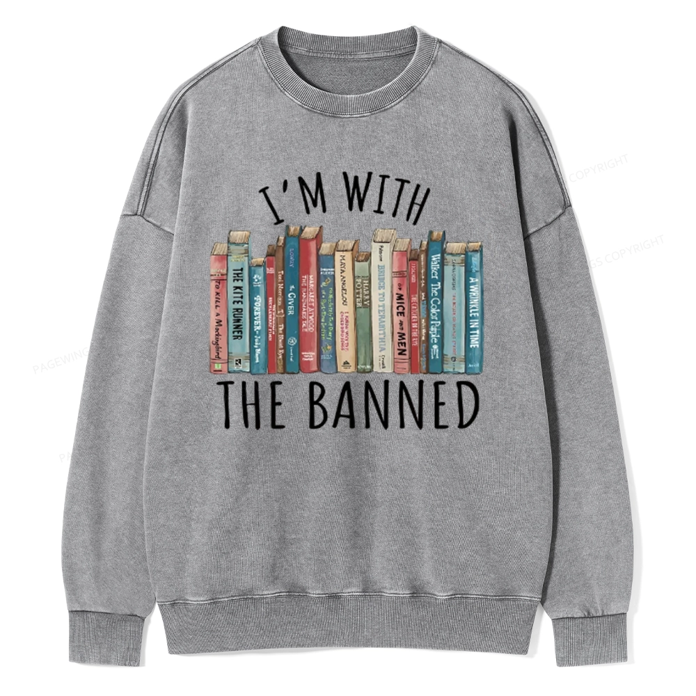 Pagewings I'm With The Banned Unisex Washed Sweatshirt