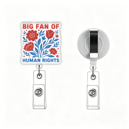 Pagewings Big Fan Of Human Rights Acrylic Badge Clip