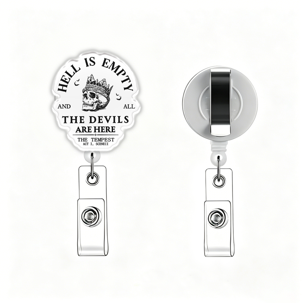 Pagewings Hell Is Empty And All The Devils Are Here Acrylic Badge Clip