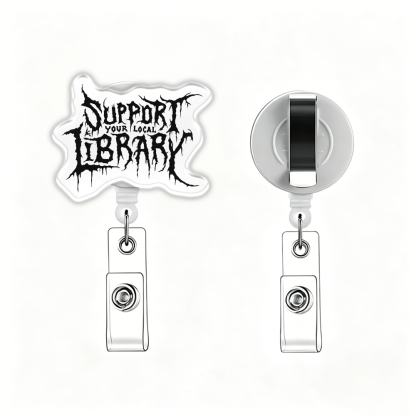 Pagewings Support Your Local Library Acrylic Badge Clip