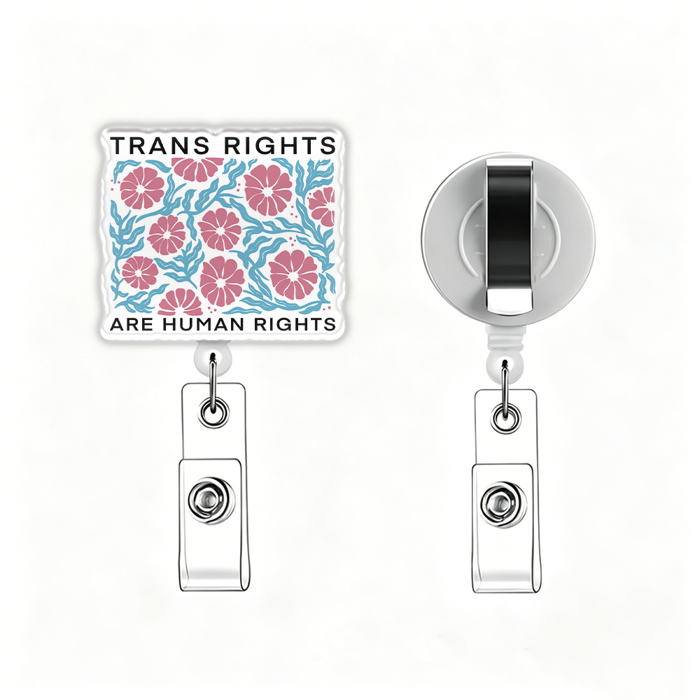 Pagewings Trans Rights Are Human Rights Acrylic Badge Clip