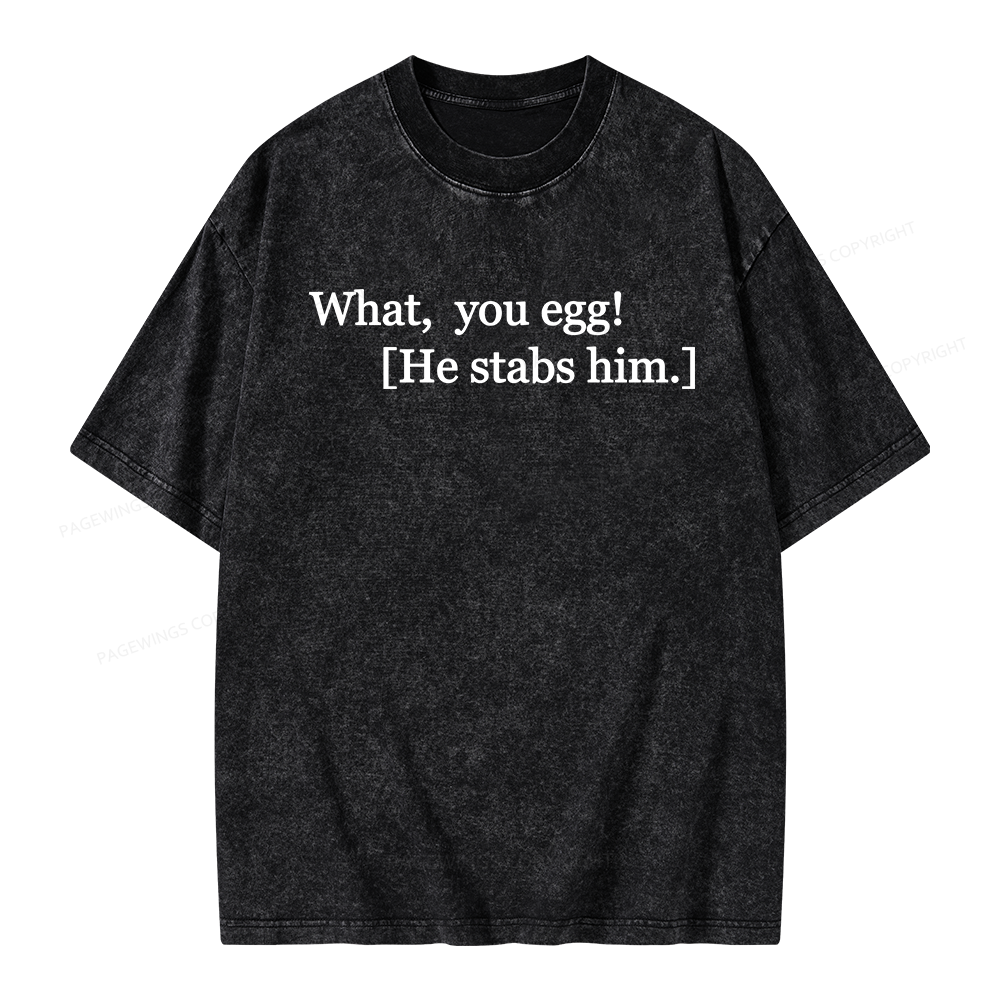 Pagewing What You Egg Unisex Washed T-shirt