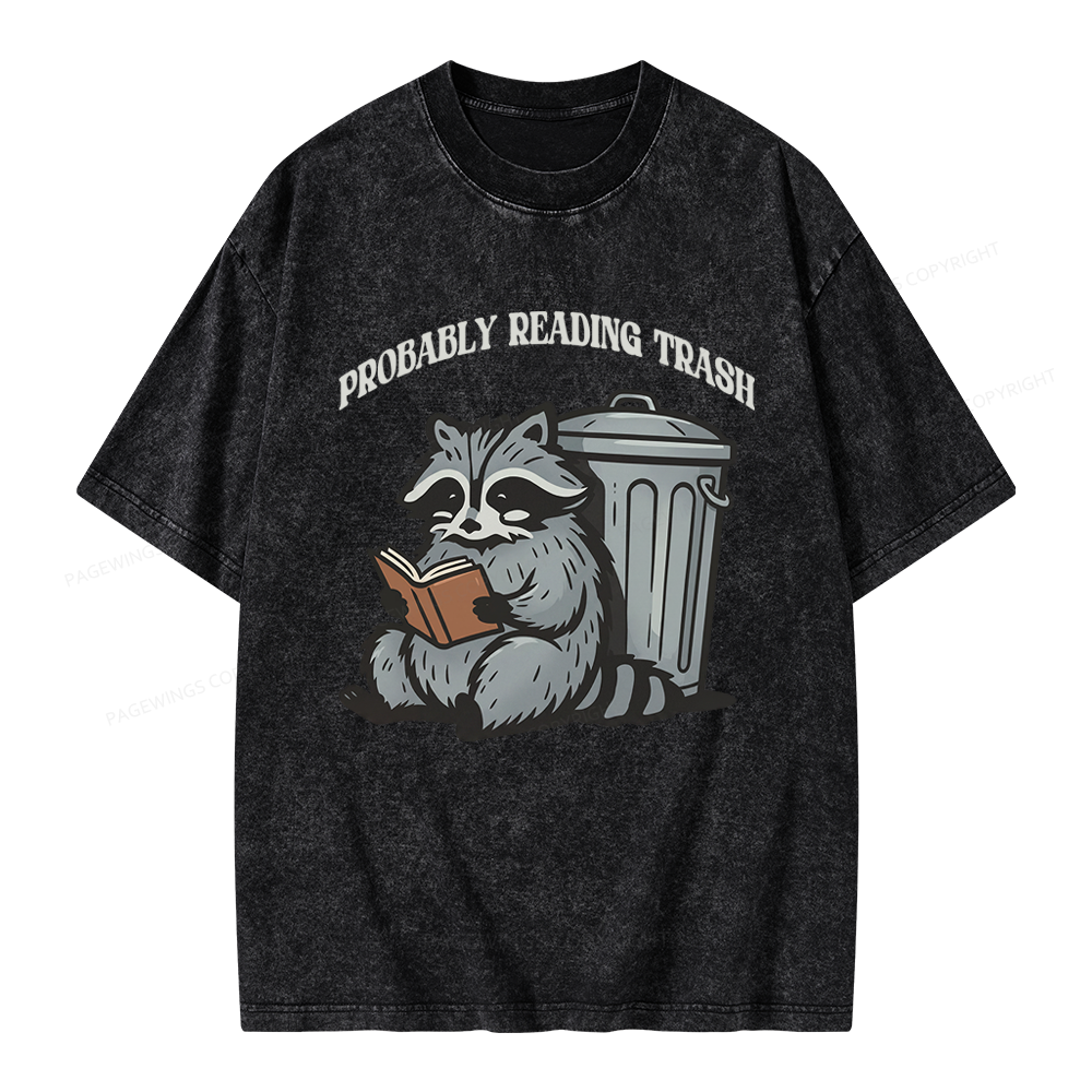 Pagewing Probably Reading Trash Unisex Washed T-shirt