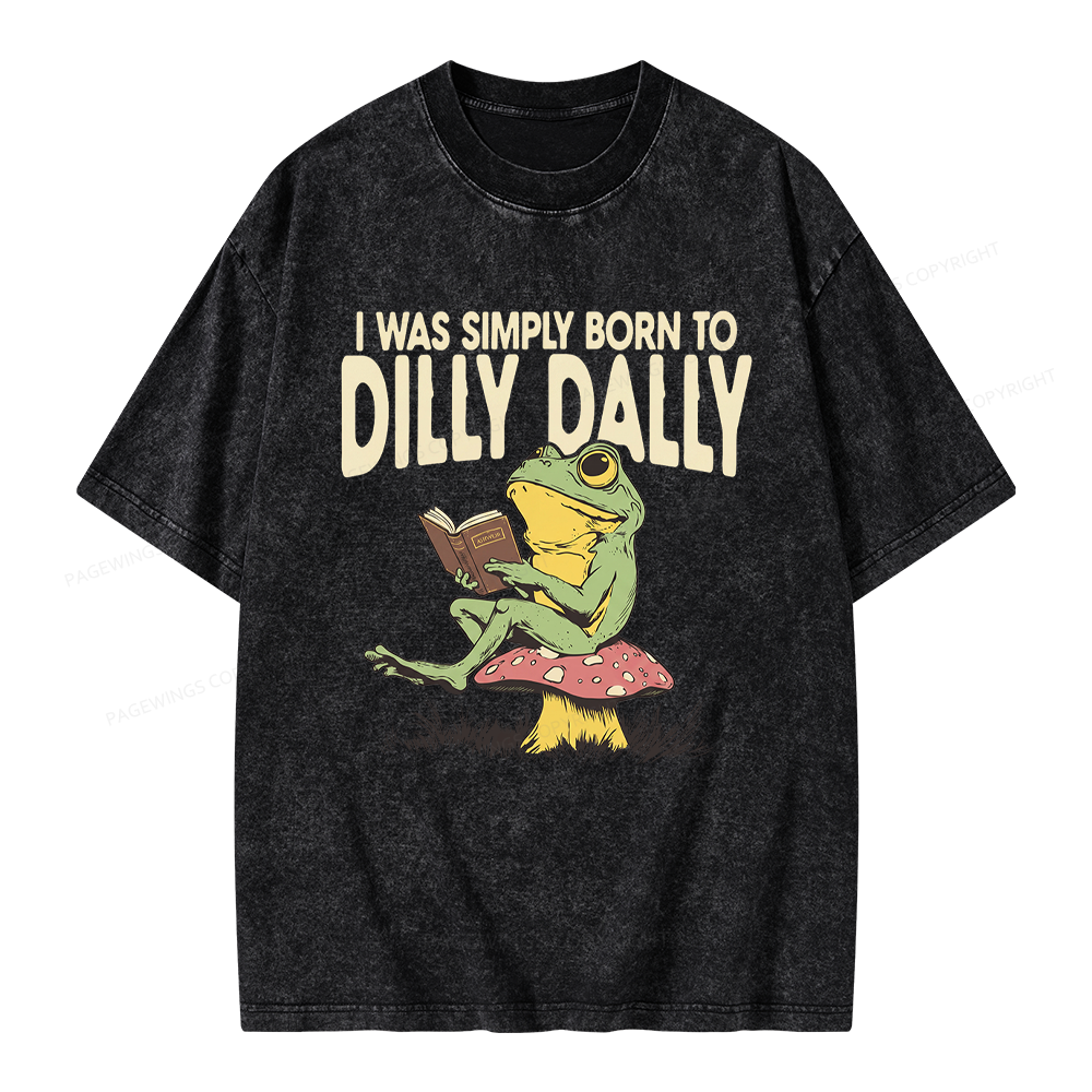 Pagewing Born to Dilly Dally Unisex Washed T-shirt