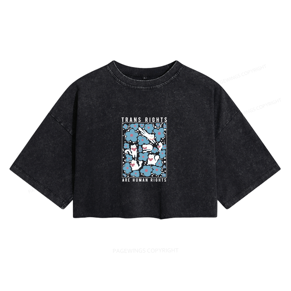Pagewings Trans Rights Are Human Rights Women's Washed Cropped T-shirt