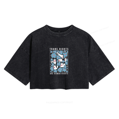 Pagewings Trans Rights Are Human Rights Women's Washed Cropped T-shirt