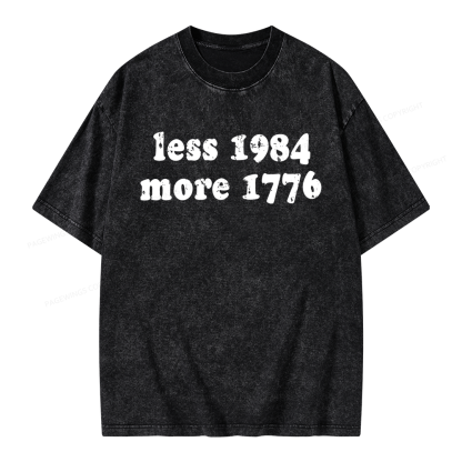 16161Pagewing Less 1984 More 1776 Bookish Unisex Washed T-shirt