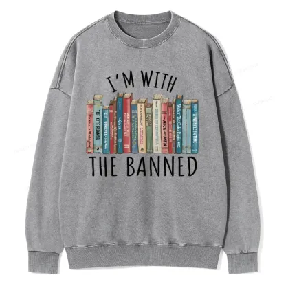 Pagewings I'm With The Banned Unisex Washed Sweatshirt