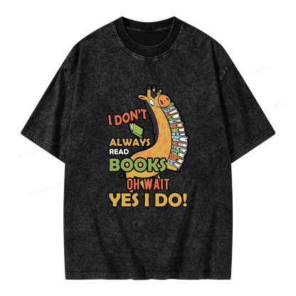 Pagewing I Don’t Always Read Books Unisex Washed T-shirt