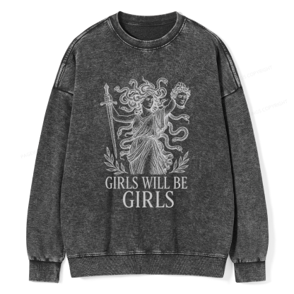 Pagewings Girls Will Be Girls Unisex Washed Sweatshirt