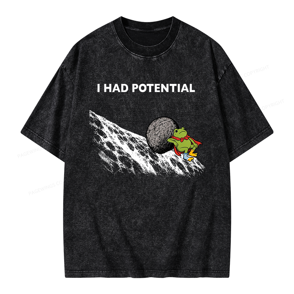Pagewing I Had Potential Unisex Washed T-shirt
