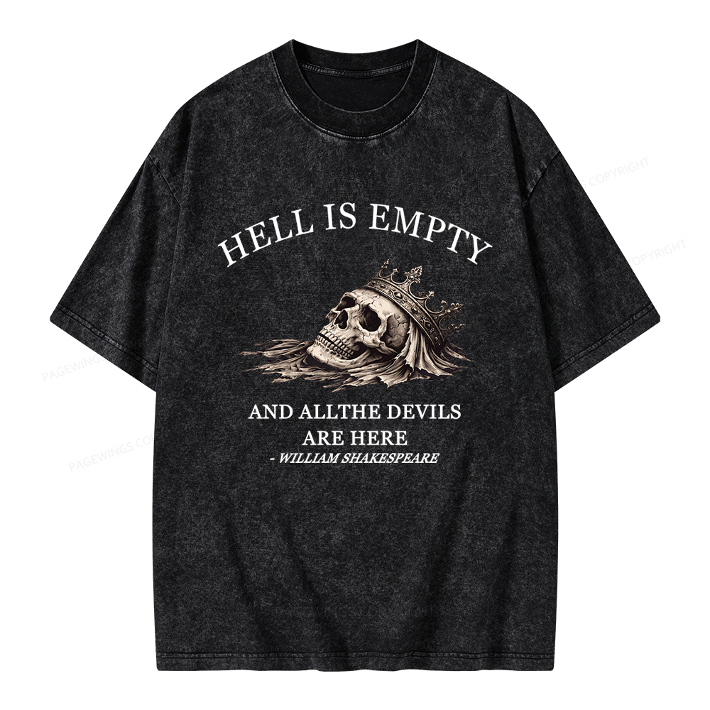Pagewing Hell Is Empty And All The Devils Are Here Unisex Washed T-shirt