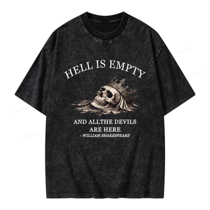 Pagewing Hell Is Empty And All The Devils Are Here Unisex Washed T-shirt