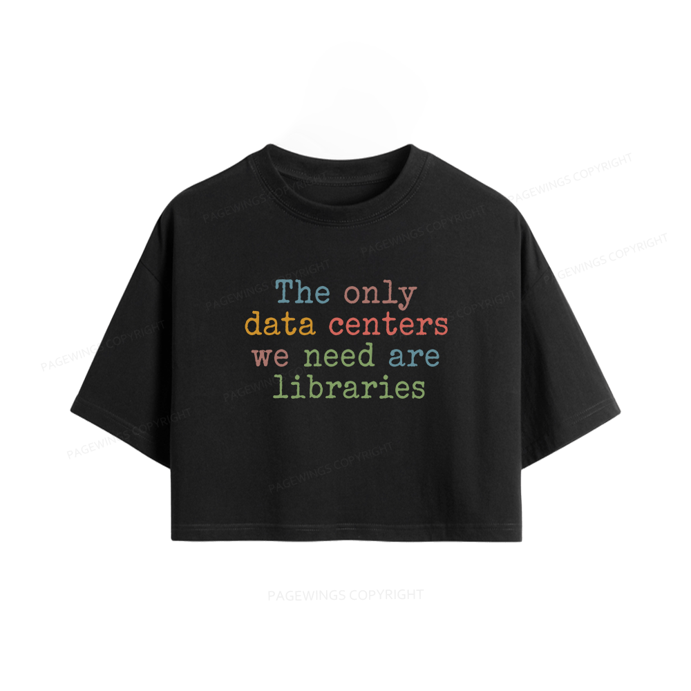 Pagewings We Need Are Libraries Women Crop Tops