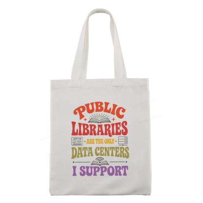 Pagewings Public libraries are the only data centers I support Tote Bag