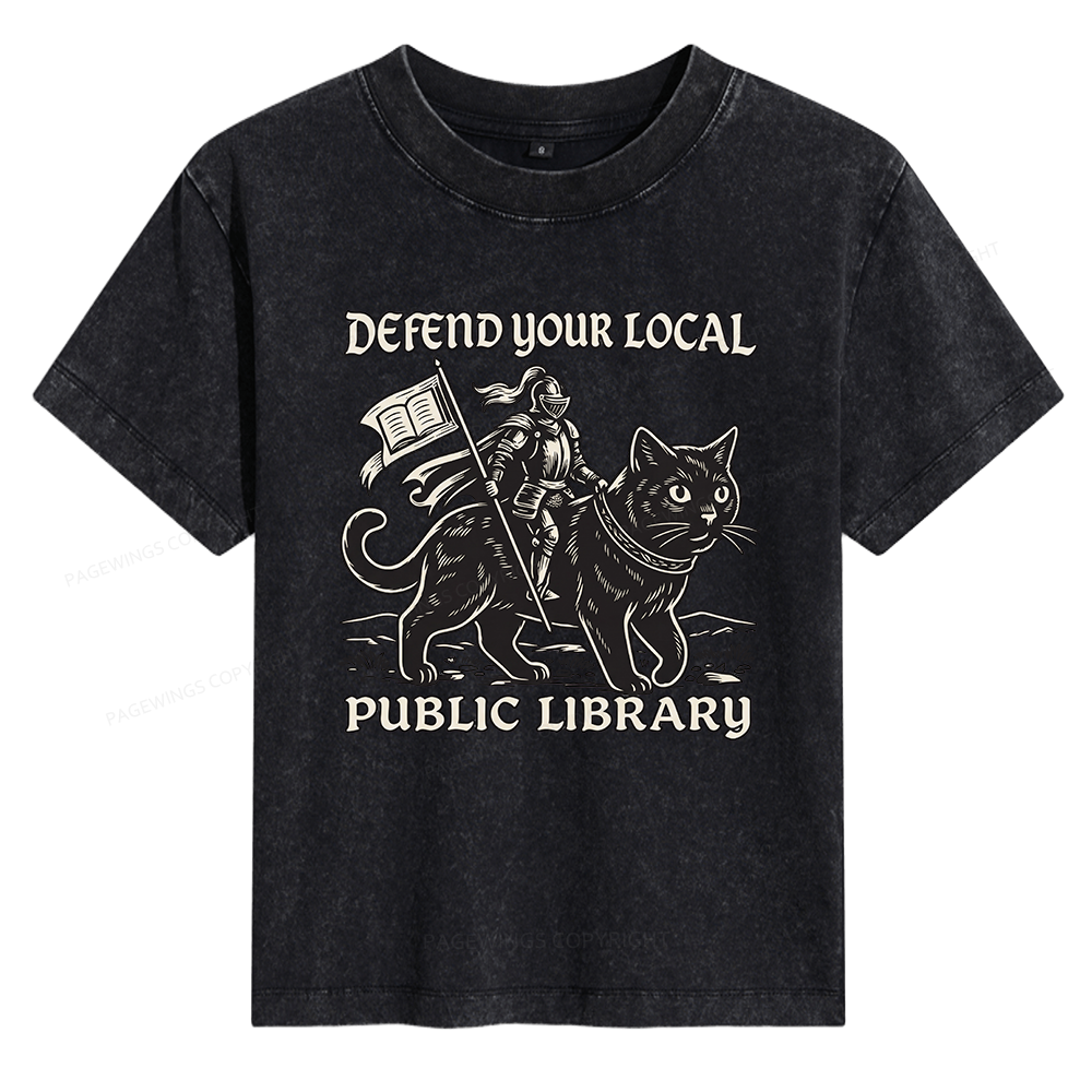 Pagewings Defend Your Local Public Library 15807 Bookish Women's Washed T-shirt