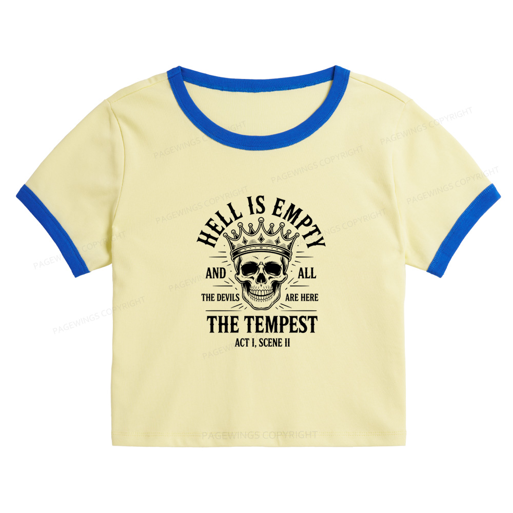 Pagewings Hell is Empty and All The Devils are Here Baby Tee Cropped Ringer T-Shirt