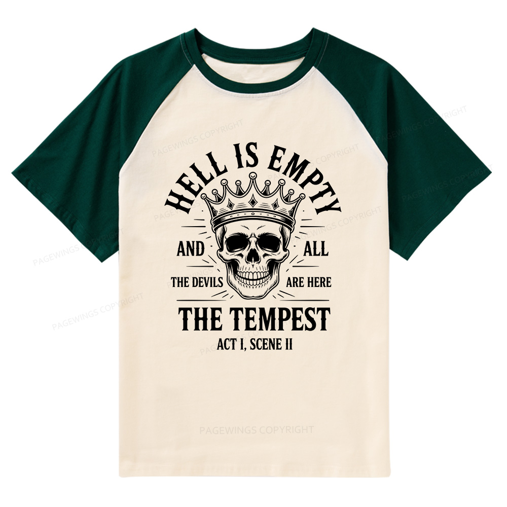 Pagewings Hell is Empty and All The Devils are Here Bookish Raglan T-shirt
