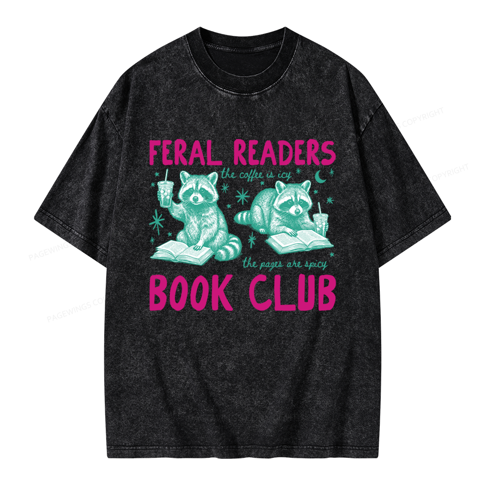 Pagewings Feral Readers Book Club Unisex Washed T-shirt