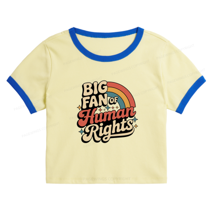 Pagewings Big Fan of Human Rights 15448 Bookish Baby Tee Cropped Ringer T-Shirt