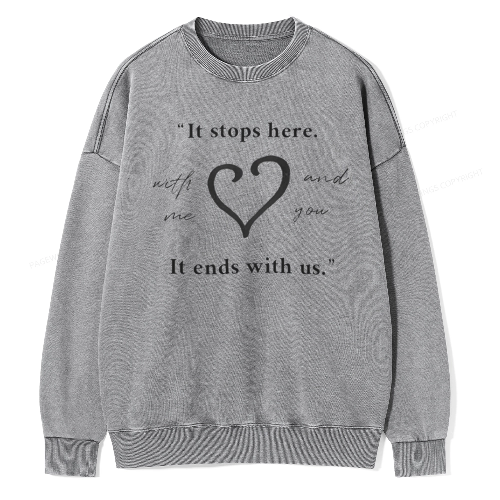Pagewings It Ends With Us Colleen Hoove Unisex Washed Sweatshirt
