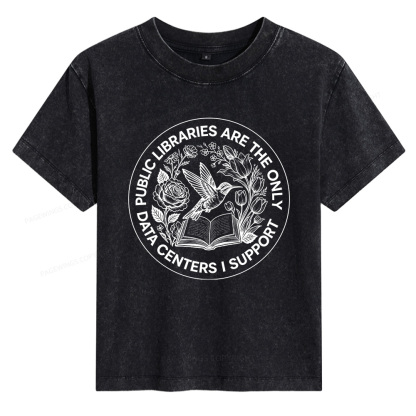 Pagewings Public Libraries are the only Data Centers I Support Bookish Women's Washed T-shirt