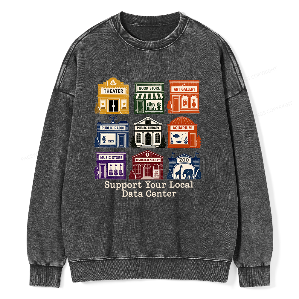 Pagewing Support Your Local Data Center16102 Read Unisex Washed Sweatshirt